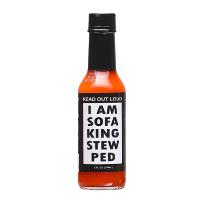 Hot Sauce Fanatics - I Am Sofa King Stew Ped - Hot Sauce - 5oz